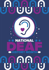 National Deaf History Month. Celebrated from March through April in United States. In honour of the achievement of the deaf and hard of hearing. Poster, postcard, banner. Vector illustration
