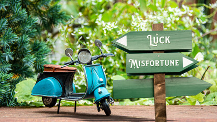 Street Sign to Luck versus Misfortune