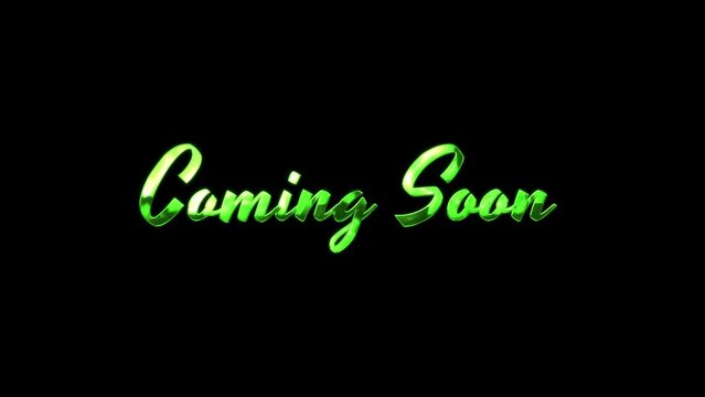 Coming soon text animation, 4K footage with an ink-drop writing effect and a glowing green color effect, ideal for trailer videos, promoting new brands, and advertising your next business idea.