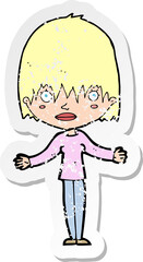 retro distressed sticker of a cartoon woman shrugging shoulders