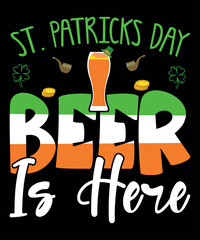 St. Patrick's Day Beer Is Here, St. Patrick's Day, Shirt Print Template, Shenanigans Irish Shirt, 17 march, 4 leaf clover