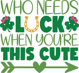 St. Patrick's Day greeting Vector illustration, Saint Patrick holiday quotes SVG design
