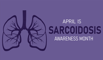 April is Sarcoidosis Awareness Month. Immune system disease. Horizontal vector illustration