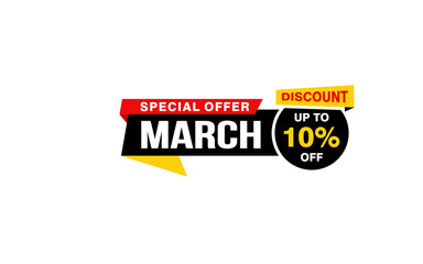 10 Percent MARCH discount offer, clearance, promotion banner layout with sticker style.
