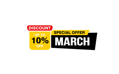 10 Percent MARCH discount offer, clearance, promotion banner layout with sticker style.