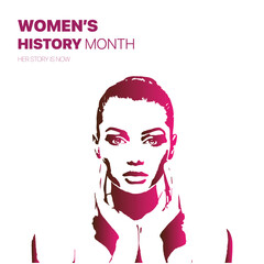 A woman's face is shown with the words women's history month on it.