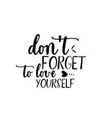Self love SVG Bundle, Inspirational Svg Bundle, Motivational Svg, Love Yourself Svg, Positive Quotes Svg, Confidence SVG