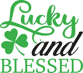 Fototapeta premium lucky and blessed