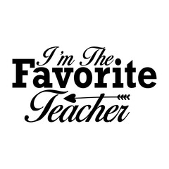 I'm the Favorite Teacher