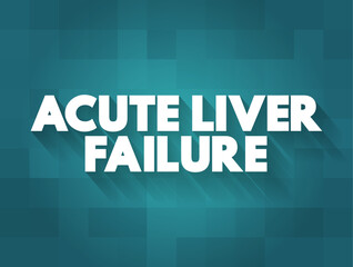 Acute Liver Failure is a rare critical illness with high mortality whose successful management requires early recognition, text concept background