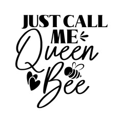 Just call me Queen Bee