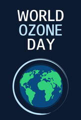 World ozone day. International ozone day. Ozone day banners. Ozone day background. Illustration vector for theme world ozone day. 