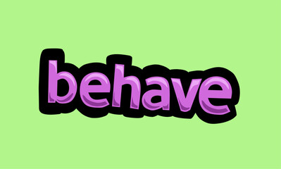 behave writing vector design on a green background