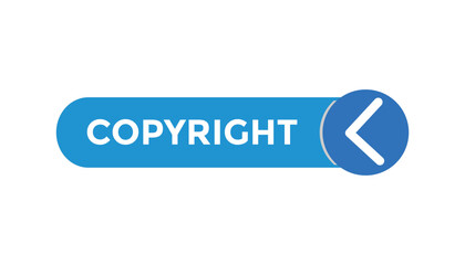 copyright button web banner templates. Vector Illustration