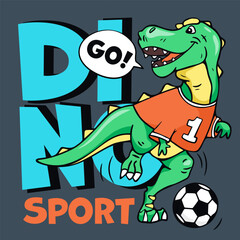 Art. Cute good dinosaur plays soccer. Design for kids poster, T-shirt, prints, nursery closing, fabrics. Vector illustration. T-rex dinosaur. Print on a gray background