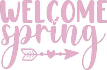 Fototapeta premium Welcome Spring SVG Cut Files - Easter Bunny SVG, Spring SVG, Easter Designs, Happy Easter SVG, bunny SVG, Smiley SVG, Easter cut files, Easter SVG, Easter PNG, Easter Sublimation