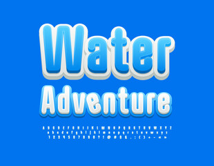 Vector creative sign Water Adventure with Blue and White Font. Set of modern Alphabet Letters, Numbers and Symbols