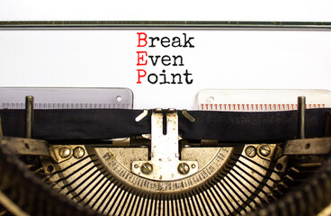 BEP break even point symbol. Concept words BEP break even point typed on retro old typewriter on a...