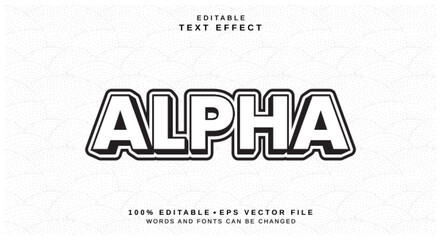 Editable text style effect - Alpha text style theme.