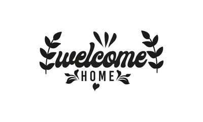 Welcome Home, T-Shirt Design, Mug Design.