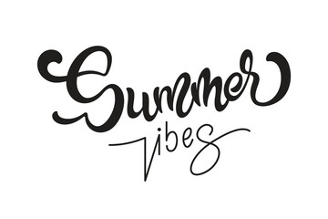 Summer Vibes Text Design, Vector Black and white, Handwriting, Banner, Title
