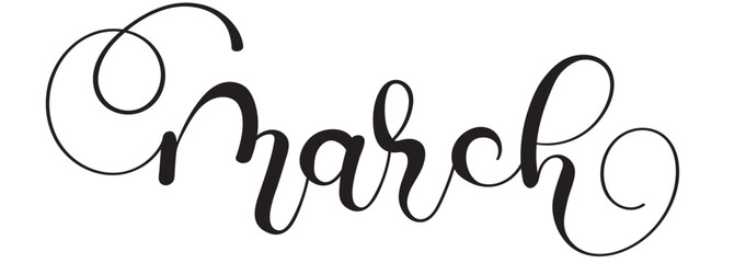 Hello March. March month calligraphy vector with ornaments. Decoration calendar. Illustration month Marh and hello spring  © Luchelle