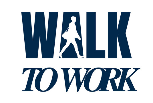 Walk to work Design Typography