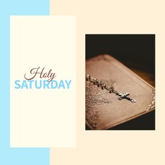 Image of holy saturday text over cross and bible