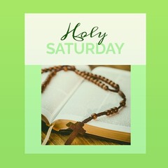 Image of holy saturday text over rosary and bible