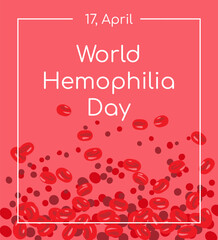 World Hemophilia Day design template, April 17, card, background. Vector