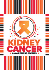 Fototapeta na wymiar Kidney Cancer Awareness Month. Celebrate annual in March. Control and protection. Prevention campaign. Medical healthcare concept. Poster with ribbon. Banner and background. Vector illustration