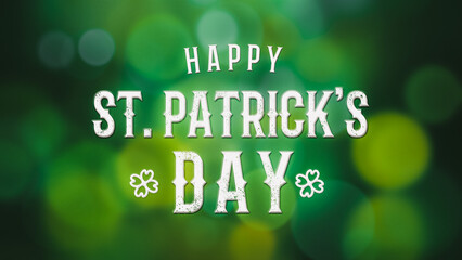 Happy St. Patrick's Day Text Over Green Nature Bokeh Background. Banner for web with Bokeh lights - obrazy, fototapety, plakaty
