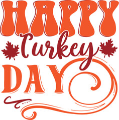 Happy Turkey Day Svg
