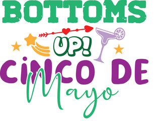 bottoms up! cinco de mayo