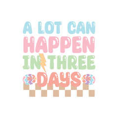 A lot can happen in three days