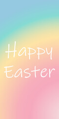 colorful spring background with Happy Easter text . abstract background with color and bright gradient. vector. vertical illustration