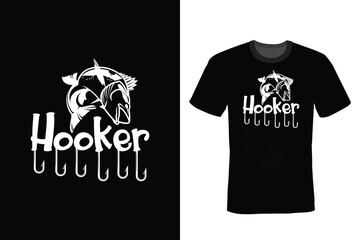 Hooker, Fishing T shirt design, vintage, typography
