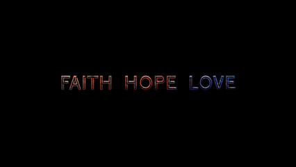 Humanity Media. Faith, Hope, Love. This image can be used as desktop wallpaper.