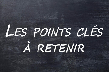 Les points clés à retenir tableau