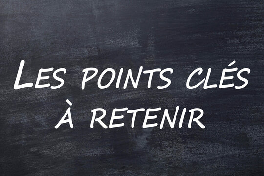 Les points cl&eacute;s &agrave; retenir tableau