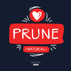 Creative (Prune), Prune label, vector illustration.