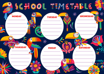 Timetable schedule, Brazilian and Mexican toucan birds and flowers, vector weekly planner. School or kindergarten lessons week plan or timetable schedule with colorful tropical toucans and flowers - obrazy, fototapety, plakaty