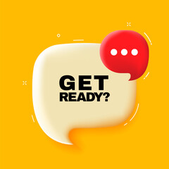 Get ready banner. Speech bubble with Get ready text. Business concept. 3d illustration. Yellow background. Vector line icon for Business and Advertising.