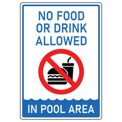 no food or drink allowed in pool area sign