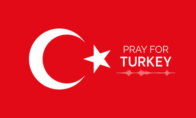 Pray for Turkey. Turkey earthquake. Turkey flag post for awareness message.