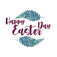 “Happy Easter Day” Typography. It is written with a brush in watercolor technique.Isolated on a white background.Watercolor leaves. Modern calligraphy style.