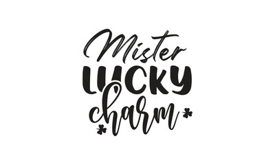 Mister Lucky Charm, T-Shirt Design, Mug Design.