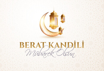 Naklejka na ściany i meble Berat Kandili, vector banner Berat Kandiliniz Kutlu Olsun Muslim holiday, feast. Translation: berat Kandil is one of the five Islamic holy nights