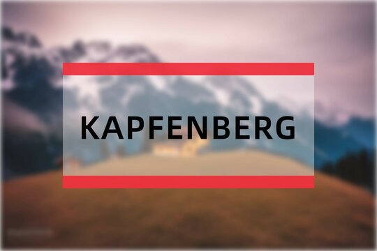 Kapfenberg: Der Name der &ouml;sterreisischen Stadt Kapfenberg im Bundesland Steiermark