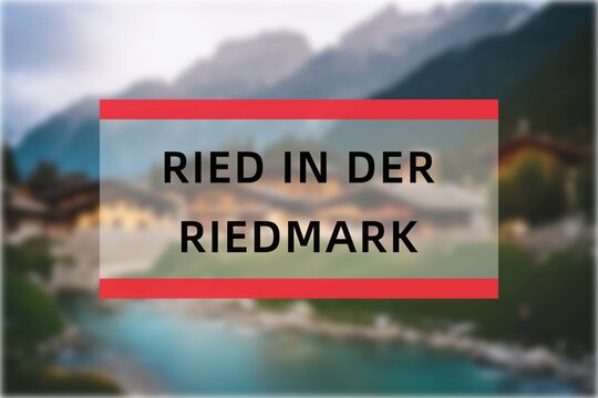 Ried in der Riedmark: Der Name der österreisischen Stadt Ried in der Riedmark im Bundesland Oberösterreich